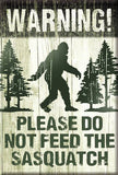 Magnet: Don't Feed Sasquatch