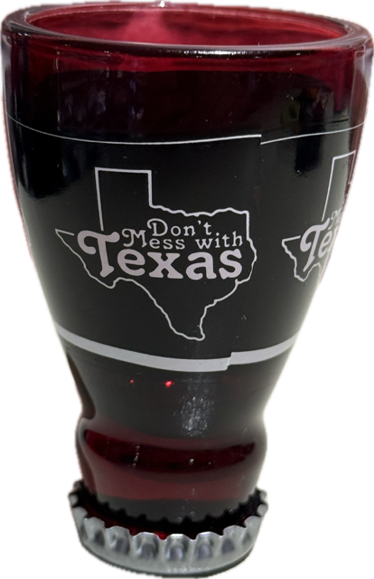 Don't Mess with Texas Shot glass Bottle Neck