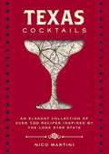 Texas Cocktails (Second Edition)