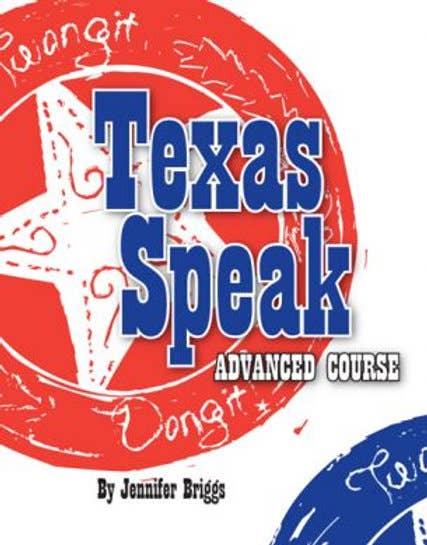 Texas Speak Advanced Course - Adult Book