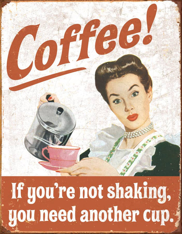 Ephemera - Coffee Shaking Tin Sign