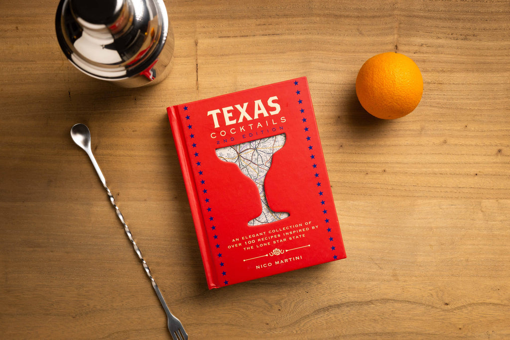 Texas Cocktails (Second Edition)