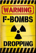 Magnet: F-Bombs Dropping Metal wrapped with printed media