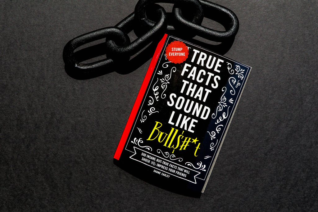 True Facts That Sound Like Bull$#*t (Softcover)