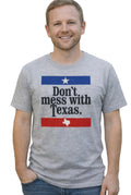 Don't Mess With Texas T-Shirt
