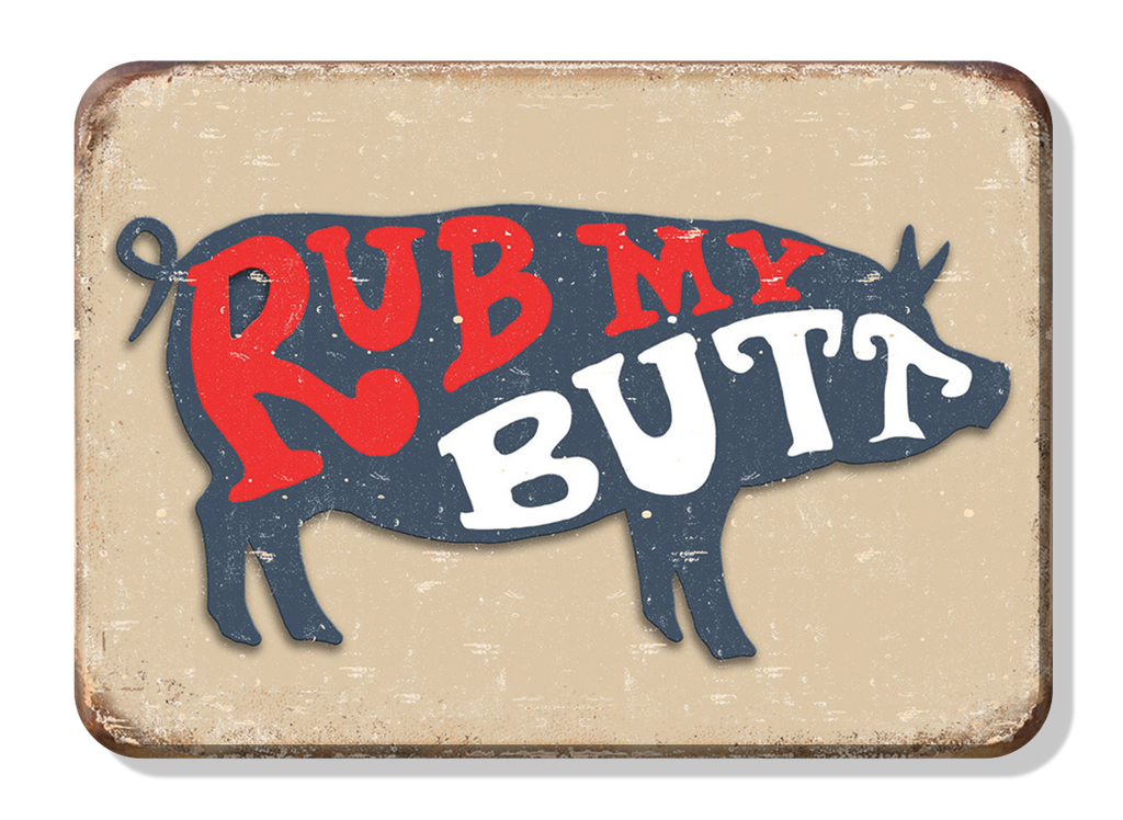 Magnet: Pork Butt Metal wrapped with printed media