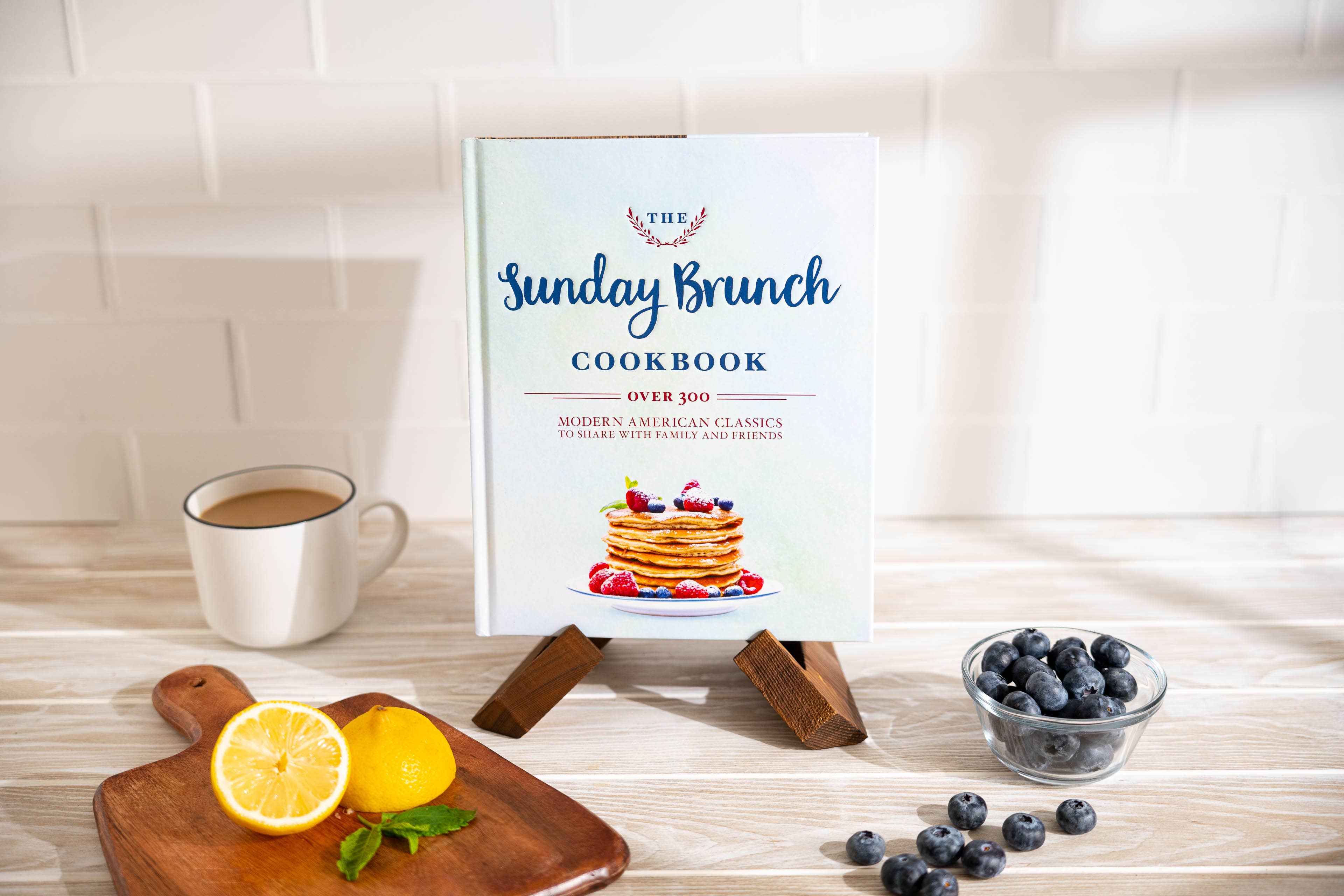 Sunday Brunch Cookbook: Over 250 Modern American Classics