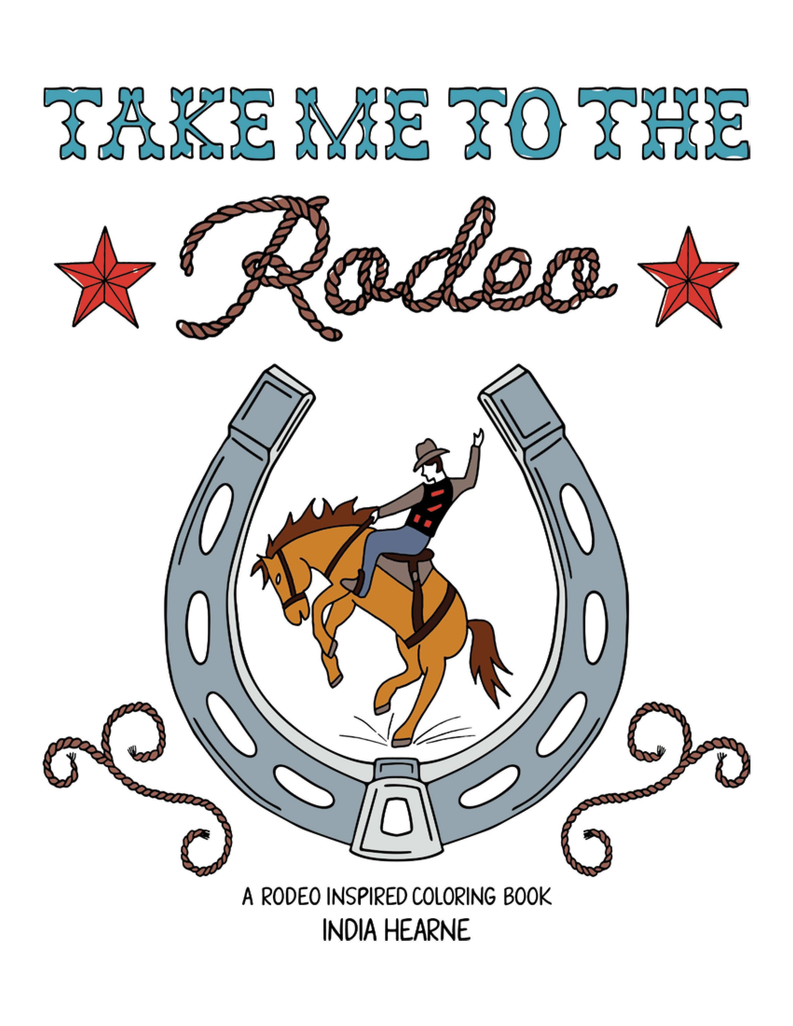 Take Me to The Rodeo       (Coloring Book/National Audience)
