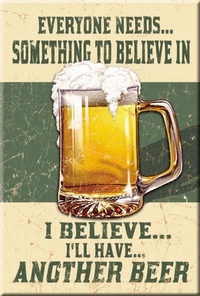 Magnet: Believe in Something