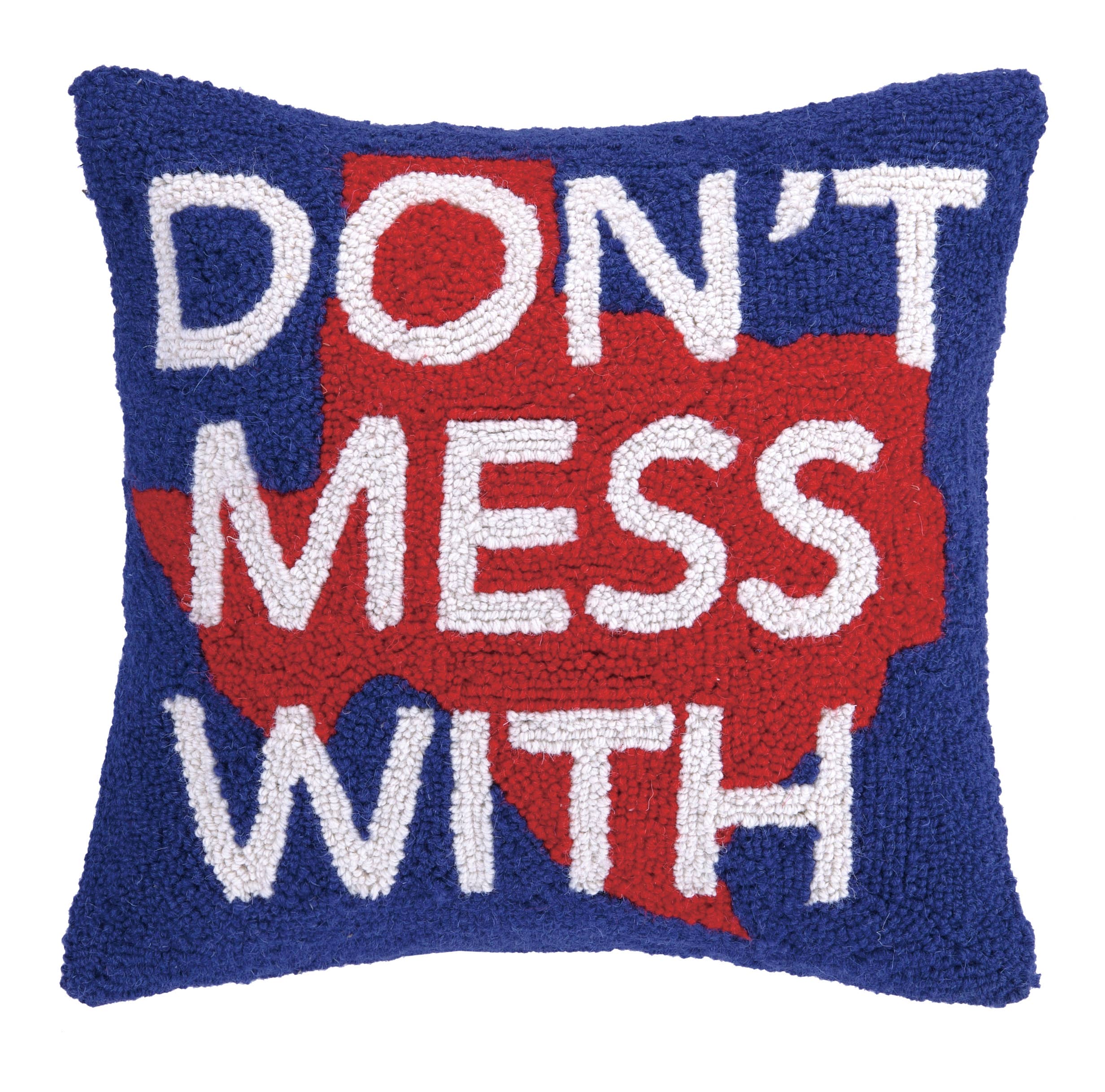 Don't Mess With Texas Hook Pillow