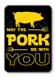 Magnet: Pork With You Metal wrapped with printed media