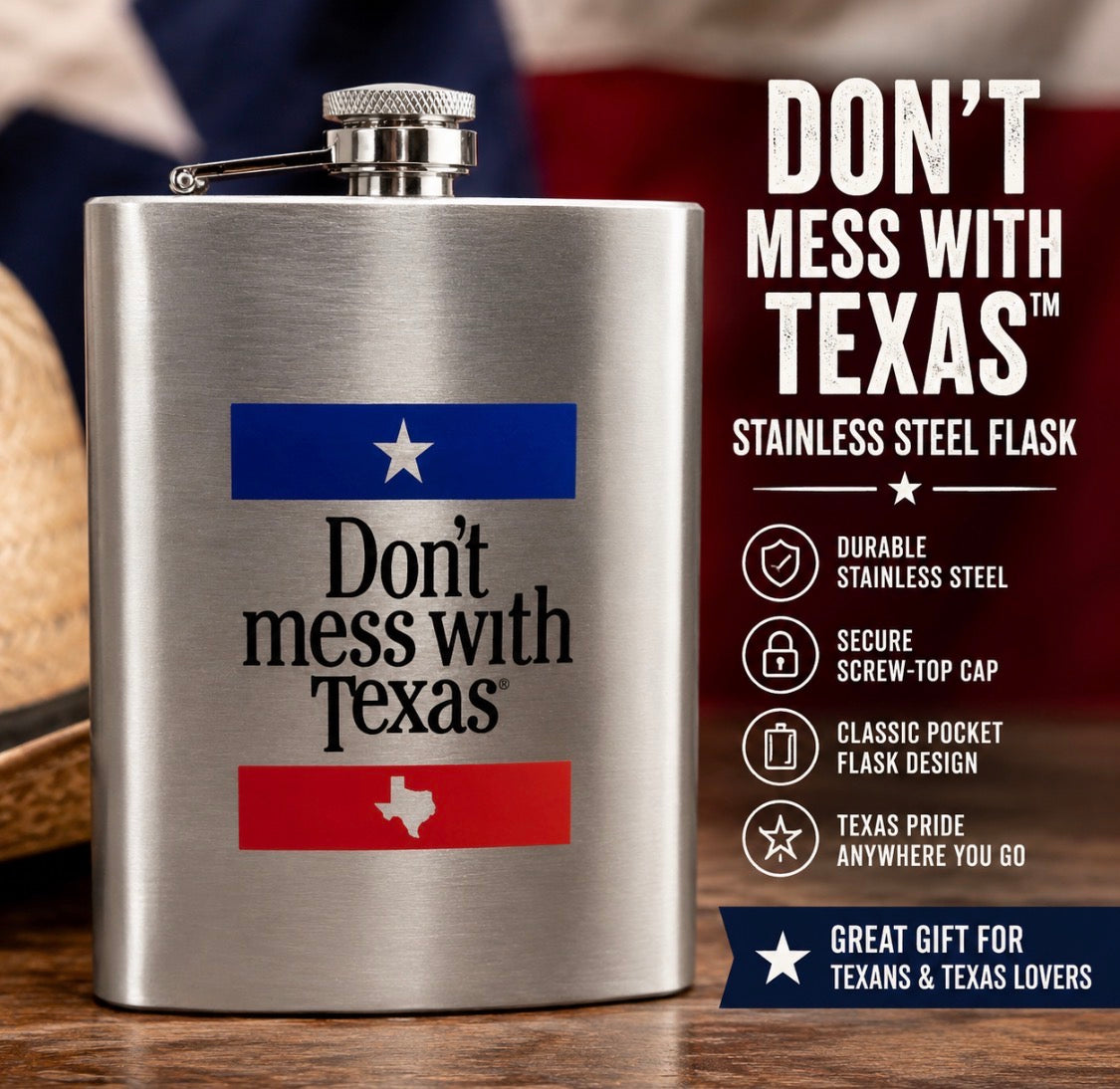 Don’t Mess With Texas™ Stainless Steel Flask