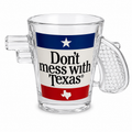 Don't Mess with Texas Shot glass