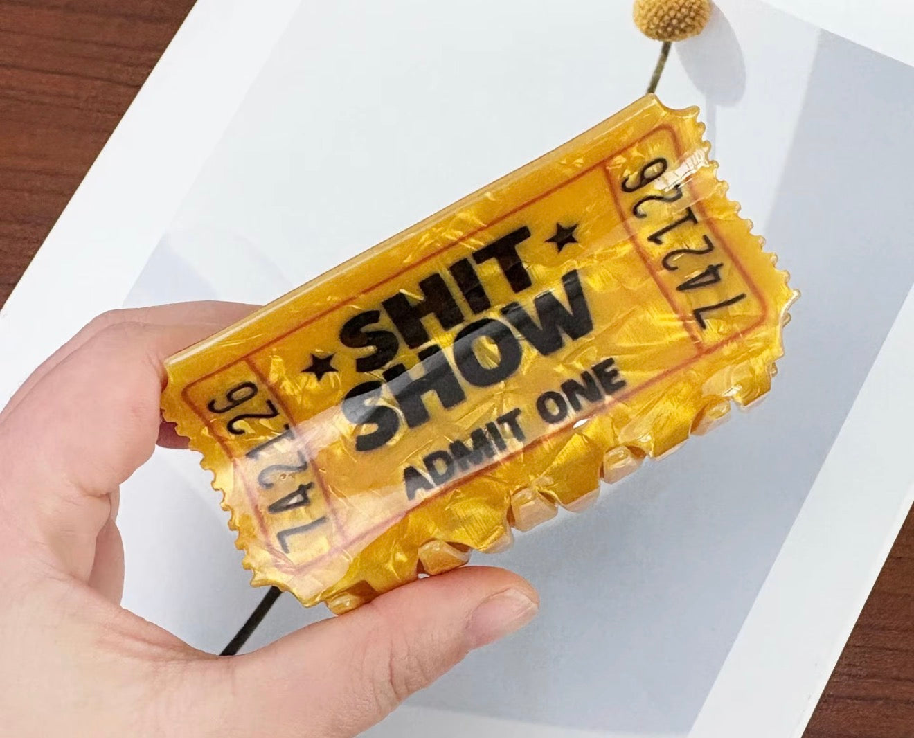 Sh..T Show  admit, one 3.25" Hair Claw Clip