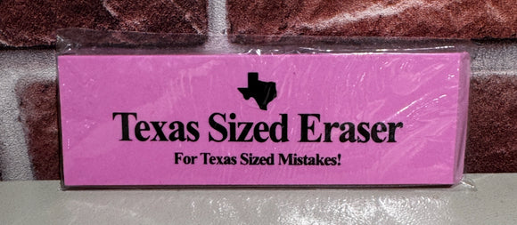Texas Sized Eraser