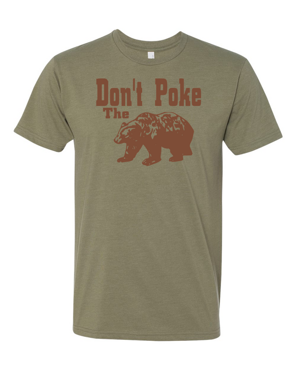 Don't Poke The Bear T-Shirt.