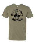 NOT MY FIRST RODEO T-Shirt