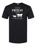 Please be patient with me and I’m from the 1900s T-shirt