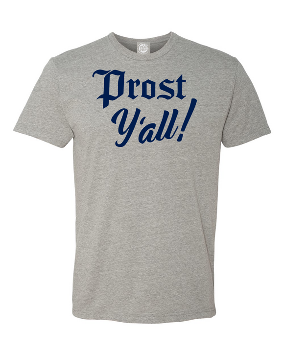 Prost Y'All T-Shirt