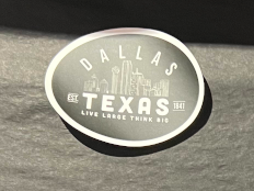 Dallas Texas Live Large Think Big Sticker