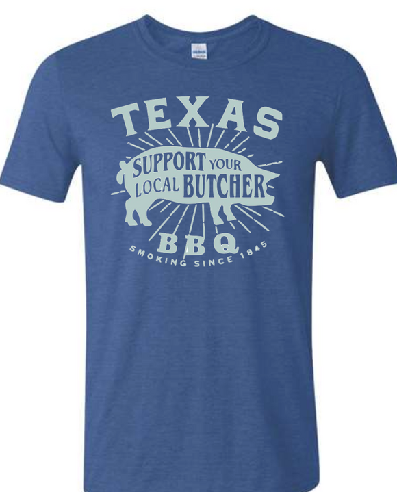 Texas BBQ Support Your Local Butcher T-Shirt