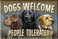 Magnet: Dogs Welcome Metal wrapped with printed media