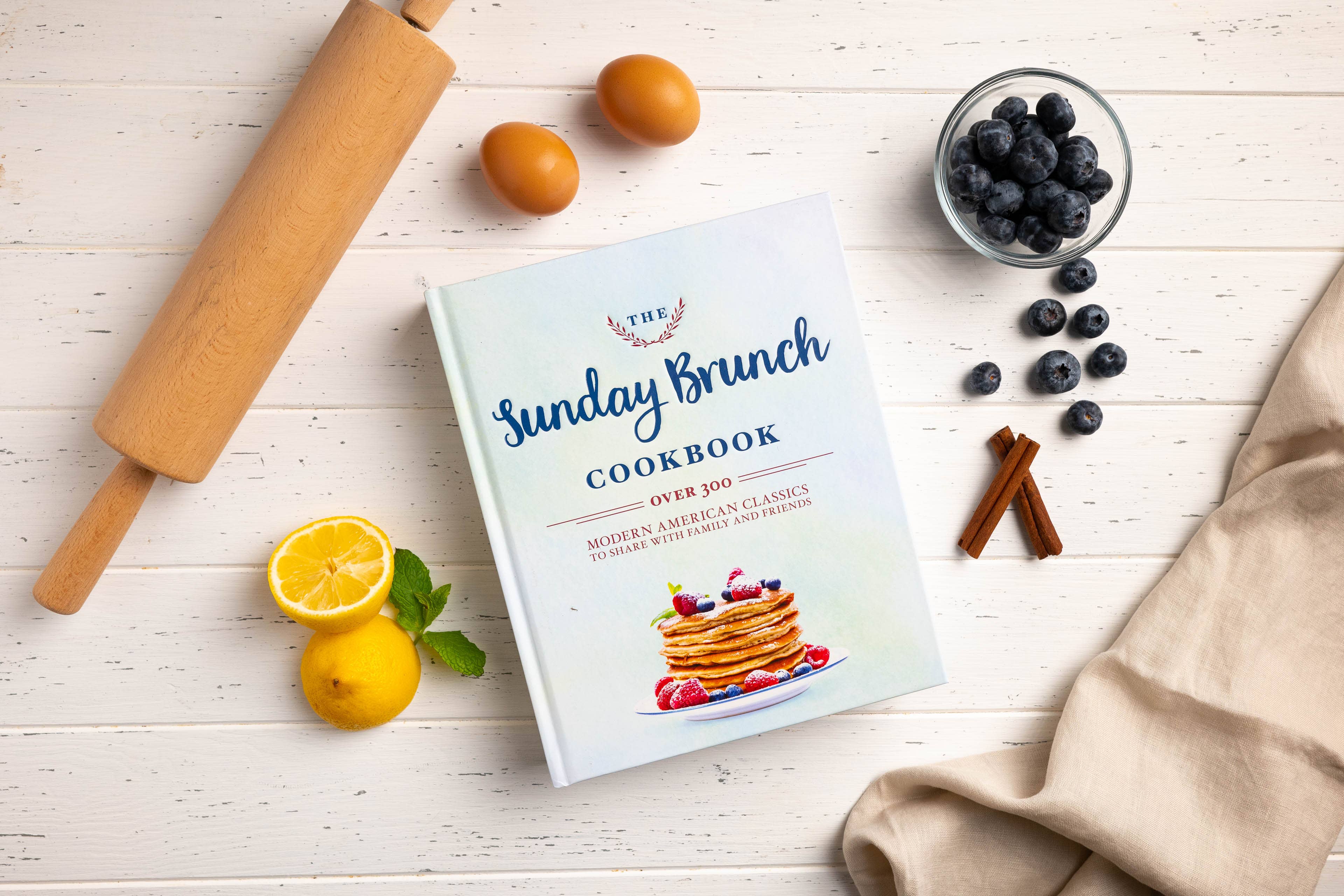 Sunday Brunch Cookbook: Over 250 Modern American Classics