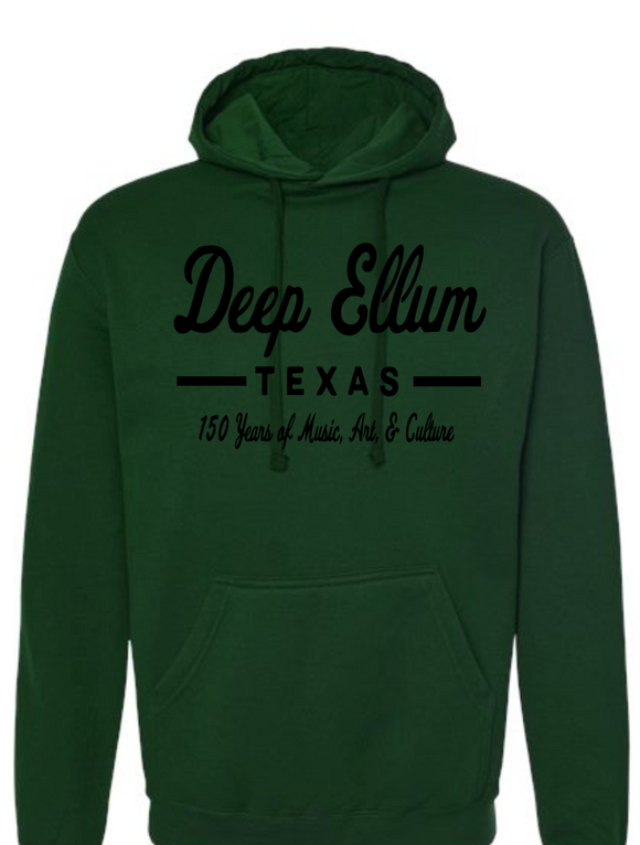 Deep Ellum 150 Years of Music, Art & Culture Green Hoodie