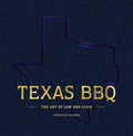 Texas BBQ :  The Art of Low and Slow