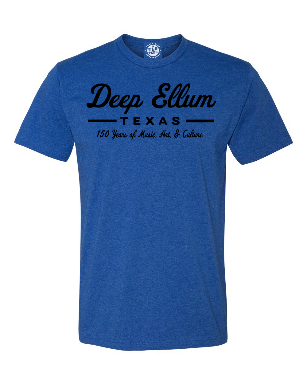 Deep Ellum Texas 150 Years of Music, Art, &  Culture T-shirt