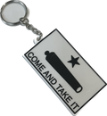 Come and Take It  - PVC/Rubber Keychain