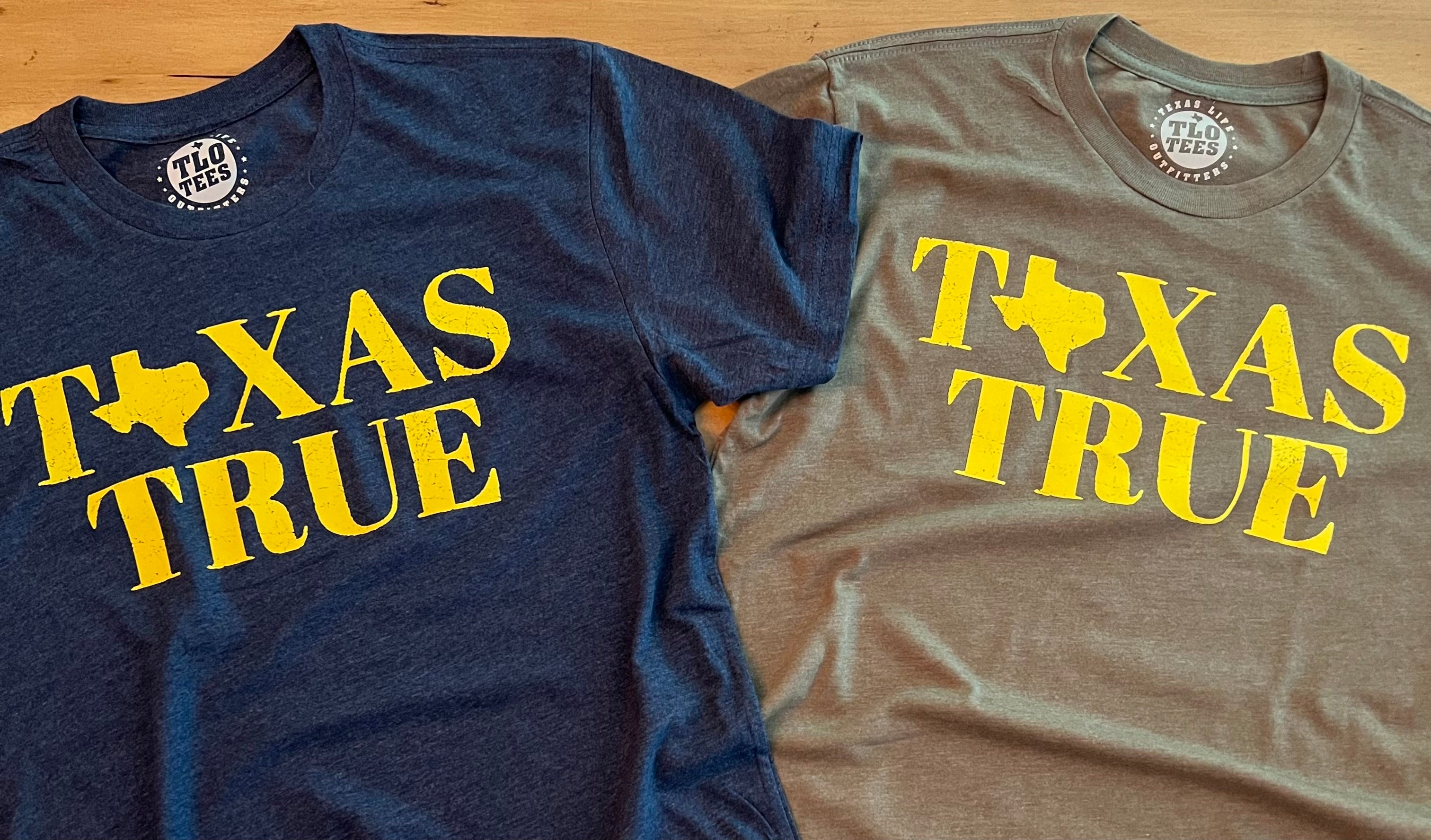 Texas True T-Shirt. Texans have pride!