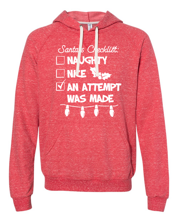 Santas Checklist Naughty Nice An Attempt Was Made  Red Snow Heather Hoodie