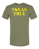 Texas True T-Shirt. Texans have pride!