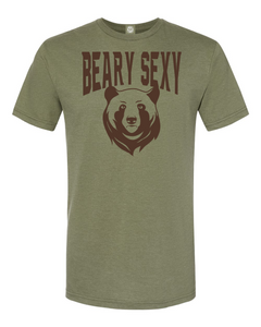 BEARY SEXY T-shirt. BEARY SEXY AND I KNOW IT!!!!!