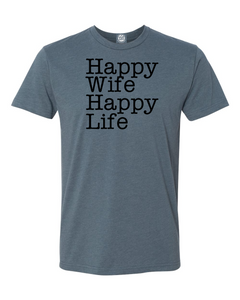 Happy Wife Happy Life T-Shirt