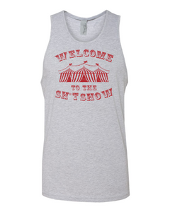 Welcome To The Sh*t Show Tank Top