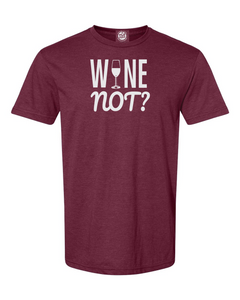 WINE NOT? T-shirt A glass or two Dr. Prescribed