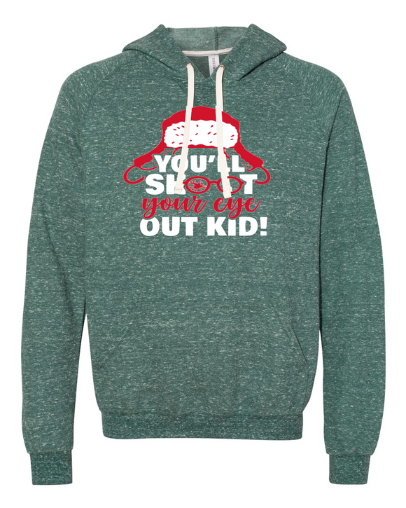 You'll Shoot Your Eye Our Kid Green Snow Heather French Terry Hoodie